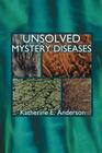 Unsolved Mystery Diseases Cover Image