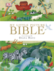 My Little Picture Bible By Diana Mayo (Illustrator), DK Cover Image