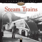 Steam Trains Heritage Wall Calendar 2022 (Art Calendar) By Flame Tree Studio (Created by) Cover Image