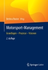 Motorsport-Management: Grundlagen - Prozesse - Visionen Cover Image