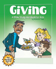 Giving: A Bible Study Wordbook for Kids By Richard E. Todd Cover Image