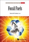 Fossil Fuels: Current Status and Future Directions By Gerard M. Crawley (Editor) Cover Image