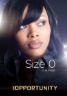 Size 0 (Opportunity) By Danielle Paige Cover Image