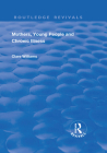 Mothers, Young People and Chronic Illness (Routledge Revivals) Cover Image