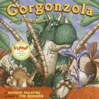 Gorgonzola: A Very Stinkysaurus Cover Image