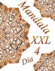 Mandala Dia XXL 4: libro para colorear para adultos Cover Image