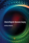 X-Nuclei Magnetic Resonance Imaging By Guillaume Madelin Cover Image