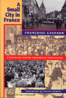 A Small City in France By Francoise Gaspard, Franoise Gaspard, Franaoise Gaspard Cover Image