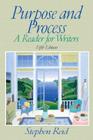 Purpose and Process: A Reader for Writers Cover Image