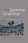 Making Sense of Japanese Grammar: A Clear Guide Through Common Problems By Zeljko Cipris, Shoko Hamano Cover Image