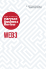 Web3: The Insights You Need from Harvard Business Review By Harvard Business Review, Andrew McAfee, Jeff John Roberts Cover Image