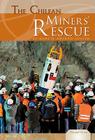 Chilean Miners' Rescue (Essential Events Set 7) Cover Image