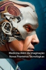 Avanços na Medicina: Novas tecnologias e tratamentos By Gustavo Góes Cover Image