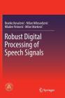 Robust Digital Processing of Speech Signals Cover Image