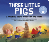 The Three Little Pigs: A Favorite Story in Rhythm and Rhyme (Fairy Tale Tunes) By Drew Temperante, Susan Sandvig Walker, Maxime Lebrun (Illustrator) Cover Image