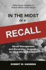 In the Midst of a Recall: Recall Management and Prevention Strategies in Real World Scenarios Cover Image