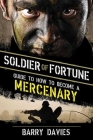 Soldier of Fortune Guide to How to Become a Mercenary Cover Image