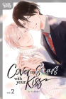 Cover My Scars With Your Kiss, Volume 2: Sweet Time Cover Image