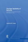 The New Spatiality of Security: Operational Uncertainty and the Us Military in Iraq (Routledge Critical Security Studies) By Caroline M. Croser Cover Image