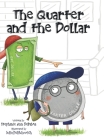 The Quarter and the Dollar Cover Image