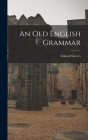 An Old English Grammar Cover Image