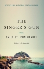 The Singer's Gun By Emily St. John Mandel Cover Image