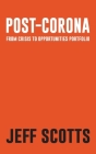 Post-Corona: A Portfolio - Crisis to Opportunities Cover Image