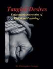 Tangled Desires - Exploring the Intersection of BDSM and Psychology Cover Image