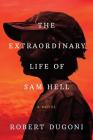 The Extraordinary Life of Sam Hell Cover Image