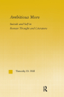 Ambitiosa Mors: Suicide and the Self in Roman Thought and Literature (Studies in Classics #10) By T. D. Hill Cover Image