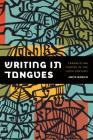 Writing in Tongues: Translating Yiddish in the Twentieth Century (Samuel and Althea Stroum Lectures in Jewish Studies) Cover Image