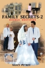 Family Secrets 2 - Double Destinies By Nancy Petrey Cover Image