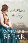 A Price to Pay By Annemarie Brear Cover Image