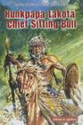 Hunkpapa Lakota Chief Sitting Bull (Native American Chiefs and Warriors) Cover Image