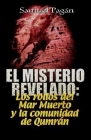 El Misterio Revelado: The Mystery Revealed Spanish By Samuel Pagan Cover Image