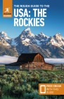 The Rough Guide to the Usa: The Rockies (Compact Guide with Free Ebook) (Rough Guides) By Rough Guides Cover Image