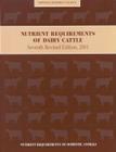 Nutrient Requirements of Dairy Cattle: Seventh Revised Edition, 2001 [With CDROM] (Nutrient Requirements of Domestic Animals: A) By National Research Council, Board on Agriculture and Natural Resourc, Committee on Animal Nutrition Cover Image