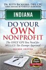 Indiana Do Your Own Nonprofit: The Only GPS You Need For 501c3 Tax Exempt Approval Cover Image