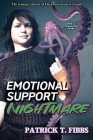 Emotional Support Nightmare By Patrick T. Fibbs Cover Image