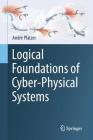 Logical Foundations of Cyber-Physical Systems By André Platzer Cover Image