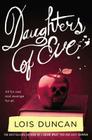 Daughters of Eve By Lois Duncan Cover Image