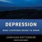 Depression: What Everyone Needs to Know Cover Image