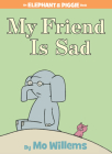 My Friend is Sad-An Elephant and Piggie Book Cover Image