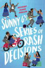 Sunny G's Series of Rash Decisions Cover Image