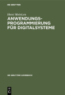 Anwendungsprogrammierung für Digitalsysteme (de Gruyter Lehrbuch) By Horst Meintzen Cover Image