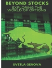 Beyond Stocks: Exploring the World of Options Cover Image