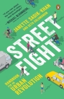 Streetfight: Handbook for an Urban Revolution Cover Image