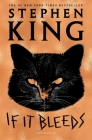 If It Bleeds: Mr. Harrigan's Phone, The Life of Chuck, Rat By Stephen King Cover Image