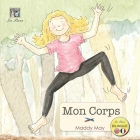 Mon Corps: My Body Cover Image