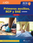 Primeros Auxilios, Rcp Y Dae Estandar By American Academy of Orthopaedic Surgeons, American College of Emergency Physicians, Alton L. Thygerson Cover Image